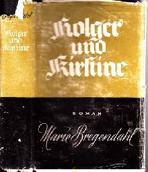 Bregendahl, Marie;  Holger und Kristine 