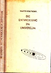 Hollitscher, Walter;  Die Entwicklung im Universum Mit Abbildungen im Anhang 