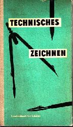 Hoffmann, Richard und Manfred Zakrzewski;  Technisches Zeichnen - Taschenbuch fr Schler 