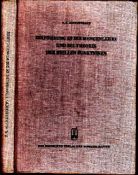 Alexandroff, P.S.;  Einfhrung in die Mengenlehre und die Theorie der reelen Funktionen Hochschulbcher fr Mathematik Band 23 