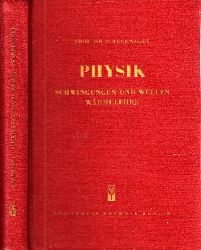 Recknagel, Alfred;  Physik - Schwingungen und Wellen - Wrmelehre 