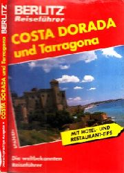 Autorengruppe;  Berlitz Reisefhrer Costa Dorada und Tarragona Die weltbekannten Reisefhrer 