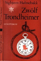 Holmebakk, Sigborn;  Zwlf Trondheimer - Erzhlungen 