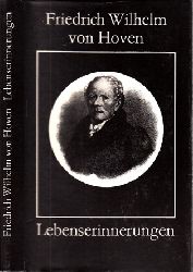 Thalheim, Hans-Gnther;  Friedrich Wilhelm von Hoven Lebenserinnerungen 