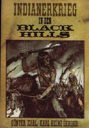Karl, Gnter und Karl Heinz Berger:  Indianerkrieg in den Black Hills 
