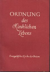 Autorengruppe;  Ordnung des kirchlichen Lebens der evangelischen Kirche der Union vom 6. Mai 1955 