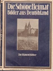 Autorengruppe;  Die schne Heimat, Bilder aus Deutschland - Die Blauen Bcher mit 122 Bildseiten 