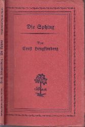 Hengstenberg, Ernst;  Die Sphinx Der Rosenstock, Bcherei zeitgenssischer Erzhlkunst Band 5 