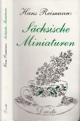 Reimann, Hans;  Hans Reimanns Schsische Miniaturen 