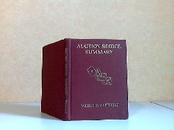 Whitehead, Wilbur C.;  Auction Bridge Summary - The principles of bidding and play for beginners and advanced the auction Bridge 