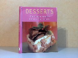 Autorengruppe;  Desserts - Praktische Rezepte, Schritt fr Schritt 