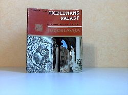 Marasovic, Tomislav;  Der Dioletians Palast Kleine Kunstreihe: Denkmler und Sammlungen Jugoslavija 