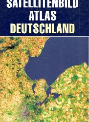 Winter, Rudolf und Lothar Beckel;  Satellitenbild Atlas Deutschland 