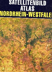 Beckel, Lothar und Ewald Gler;  Satellitenbild Atlas Nordrhein-Westfalen 