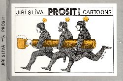 Sliva, Jiri;  Prosit! Cartoons 