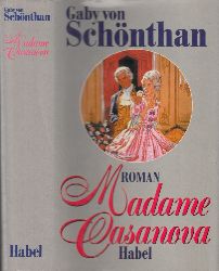 von Schnthan, Gaby;  Madame Casanova 