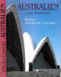 Wolanowski, Lucjan;  Australien - Notizen vom fnften Kontinent 