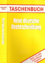 Kahler, Thomas und Dieter Binder;  Neue deutsche Rechtschreibung - Taschenbuch - Rund 110000 zuverlssige Angaben 