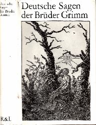 Brder Grimm und Wolfgang Kenkel;  Deutsche Sagen 