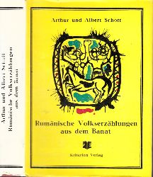 Schott, Arthur und Albert;  Rumnische Volkserzhlungen aus dem Banat - Mrchen, Schwanke, Sagen 