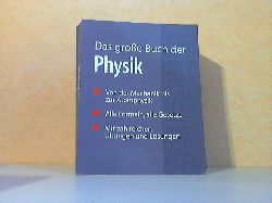 Gascha, Heinz und Stefan Pflanz;  Das groe Buch der Physik 
