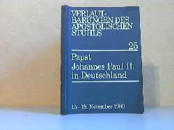 Autorengruppe;  Verlautbarungen des Apostolischen Stuhls 25 - Papst Johannes Paul II. In Deutschland, 15. bis 19. November 1980 Offizielle Ausgabe 