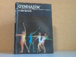 Dachsel, Gerti, Manfred Grote und Ingris Ptzsch;  Gymnastik in der Schule 