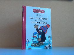 Miler, Zdenek und Hana Doskocilova;  Der Maulwurf und der kleine Schneemann - Die schnsten Kindergeschichten der DDR 