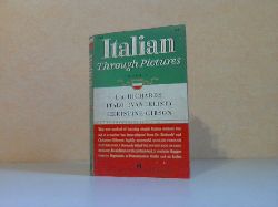 Richards, I.A. und Christine Gibson;  Italian - Through Pictures Book 1 