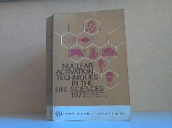 Autorengruppe;  Nuclear Activation Techniques in the Life Science 1972 Proceedings Series 