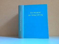 Joschke, Heinz K., Hans-Otto Schwarz Heinz Phner u. a.;  Das Handbuch der Verkaufsleitung 