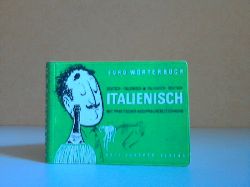 Giustiniani, Doris;  Junnckers Reisewrterbuch Italienisch: Deutsch-Italienisch - Italienisch-Deutsch mit Aussprachebezeichnung und bersichtskarte 