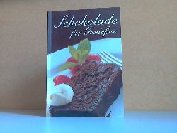 Ahnert, Ingrid;  Schokolade fr Genieer 
