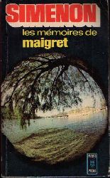 Simenon, Georges:  Les Mmoires de Maigret 
