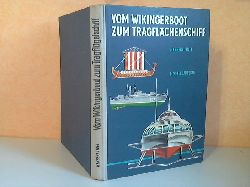 Thiel, Herbert;  Vom Wikingerboot zum Tragflchenschiff - Modellbauplne 
