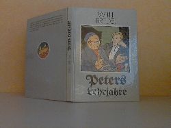 Bredel, Willi;  Peters Lehrjahre Illustrationen von Volker Pfller 