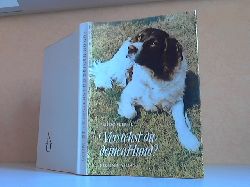 Schmidt, Friedo;  Verstehst du deinen Hund? - Das Buch fr jeden Hundefreund 