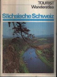 Autorenkollektiv;  Schsische Schweiz Tourist Wanderatlas 