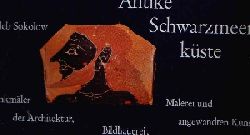 Sokolow, Gleb:  Antike Schwarzmeerkste Denkmler der Architektur, Bildhauerei, Malerei und angewandte Kunst 