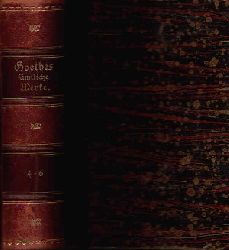 Geiger, Ludwig:  Goethes smtliche Werke - Vierter bis Sechster Band Mit zwei Bildnissen Goethes, einem Gedicht in Faksimile und einem Registerband. 