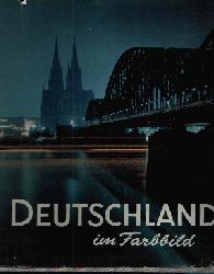Lohse, Bernd:  Deutschland im Farbbild Einleitung von Rudolf Hagelstange. Bilderluterungen von Rudolf Hagelstange und Wolfgang Martin Schede. 