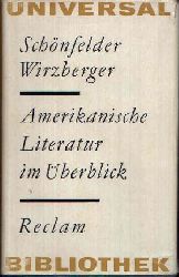 Schnfelder, Karl-Heinz und Karl-Heinz Wirzberger:  Amerikanische Literatur im berblick Vom Brgerkrieg bis zur Gegenwart 