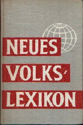 Dr. M. Schinnagel:  Neues Volkslexikon ber 30000 Stichwrter, zahlreiche Illustrationen, 33 Bildtafeln und mehrfarbiger Kartenteil 