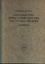 Frings, Theodor:  Grundlegung einer Geschichte der deutschen Sprache 