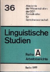 Autorengruppe:  Beitrge zur englischen Lexikologie Linguistische Studien Reihe A Arbeitsbericht 36 