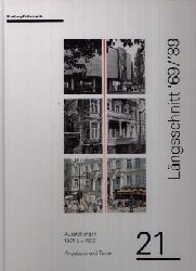 Autorengruppe:  Lngsschnitt 69 / 89 - Ausstellungen 1969 bis 1989 - Angebote und Texte - Brusberg Dokumente 21 