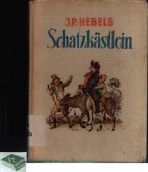 Hebels, Johann Peter:  Schatzkstlein 