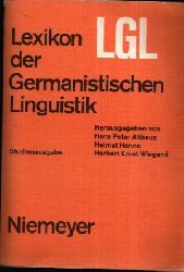 Althaus, Hans Peter, Helmut Henne und Ernst Wiegand:  Lexikon der Germanistischen Linguistik Studienausgabe 