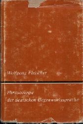 Fleischer, Wolfgang:  Phraseologie der deutschen Gegenwartssprache 