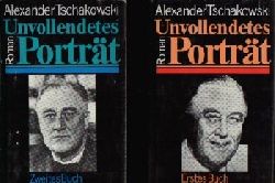 Tschakowski Alexander:  Unvollendetes Portrt Erstes und Zweites Buch 